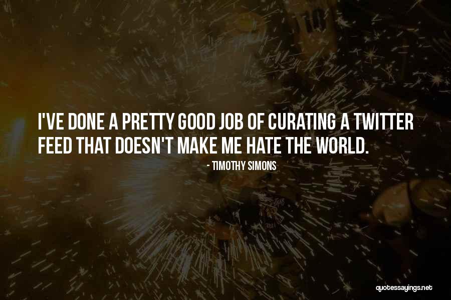Obojena Ptica Quotes By Timothy Simons Obojena Ptica Quotes By Timothy Simons