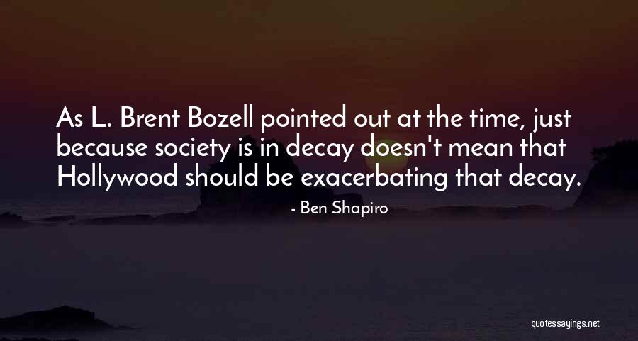 Oboji Odjevne Quotes By Ben Shapiro Oboji Odjevne Quotes By Ben Shapiro