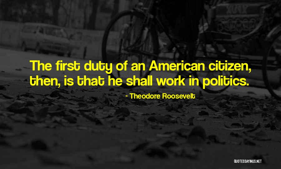 Oborny Rush Quotes By Theodore Roosevelt Oborny Rush Quotes By Theodore Roosevelt