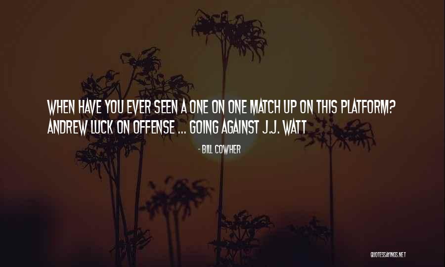 Oboro Quotes By Bill Cowher Oboro Quotes By Bill Cowher