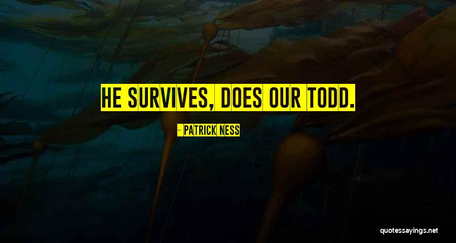 Oboseala Cronica Quotes By Patrick Ness Oboseala Cronica Quotes By Patrick Ness