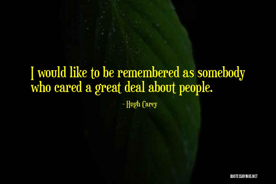 Obozavam Te Quotes By Hugh Carey