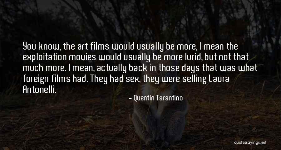Obradovati Quotes By Quentin Tarantino Obradovati Quotes By Quentin Tarantino