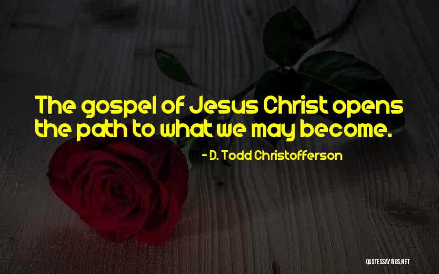 Obraji Rosii Quotes By D. Todd Christofferson Obraji Rosii Quotes By D. Todd Christofferson