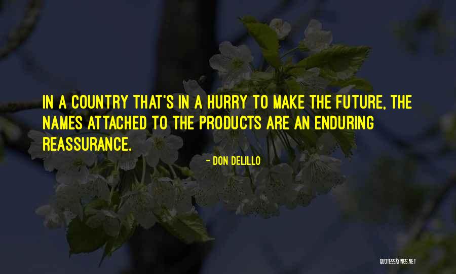 Obral Sepatu Quotes By Don DeLillo Obral Sepatu Quotes By Don DeLillo