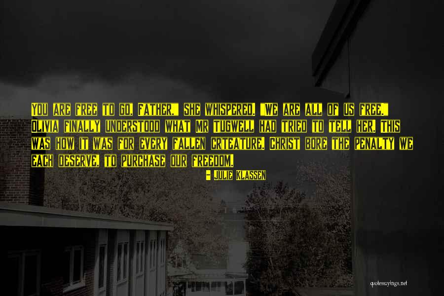 Obranyschopnost Quotes By Julie Klassen Obranyschopnost Quotes By Julie Klassen