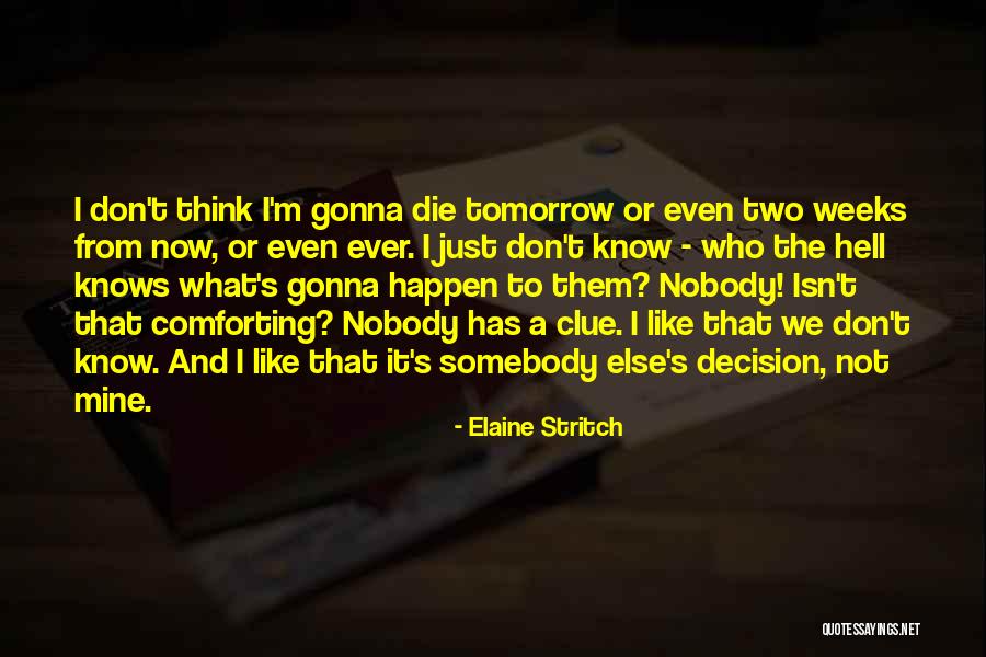 Obrazki Z Quotes By Elaine Stritch Obrazki Z Quotes By Elaine Stritch