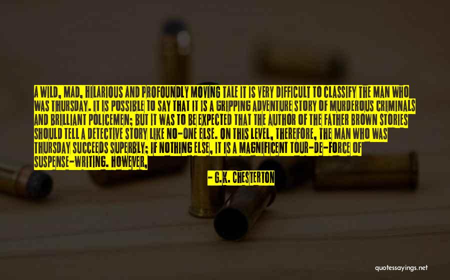 Obrero Suites Quotes By G.K. Chesterton Obrero Suites Quotes By G.K. Chesterton