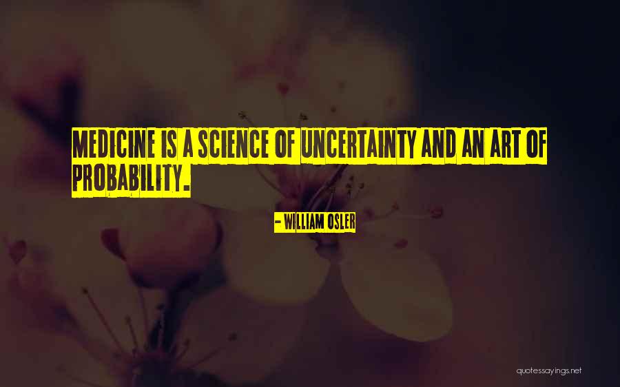 Obriant Quotes By William Osler Obriant Quotes By William Osler