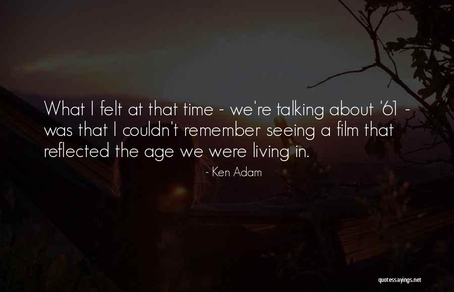 Obriantarping Quotes By Ken Adam Obriantarping Quotes By Ken Adam