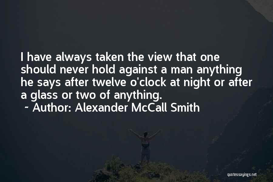 O'brien Glass Quotes By Alexander McCall Smith