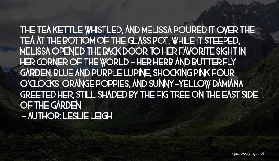 O'brien Glass Quotes By Leslie Leigh