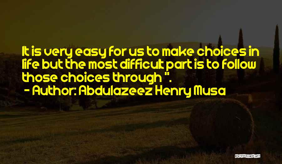 Obrnuto A Quotes By Abdulazeez Henry Musa