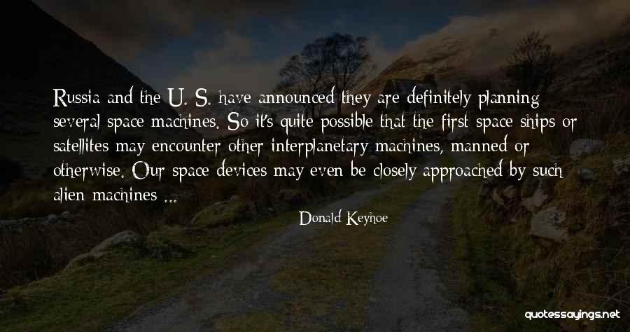 Obrovska Quotes By Donald Keyhoe Obrovska Quotes By Donald Keyhoe
