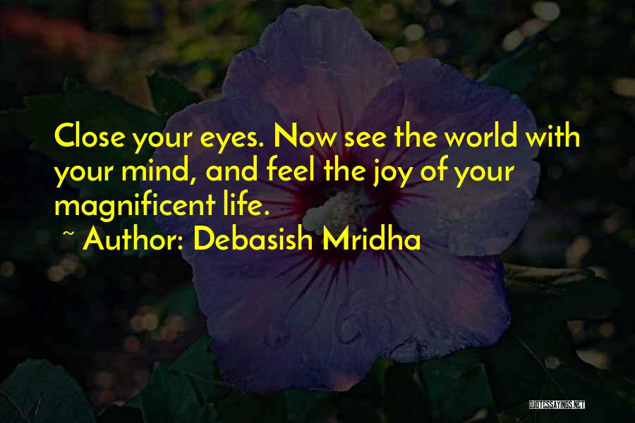 Obrvati Quotes By Debasish Mridha