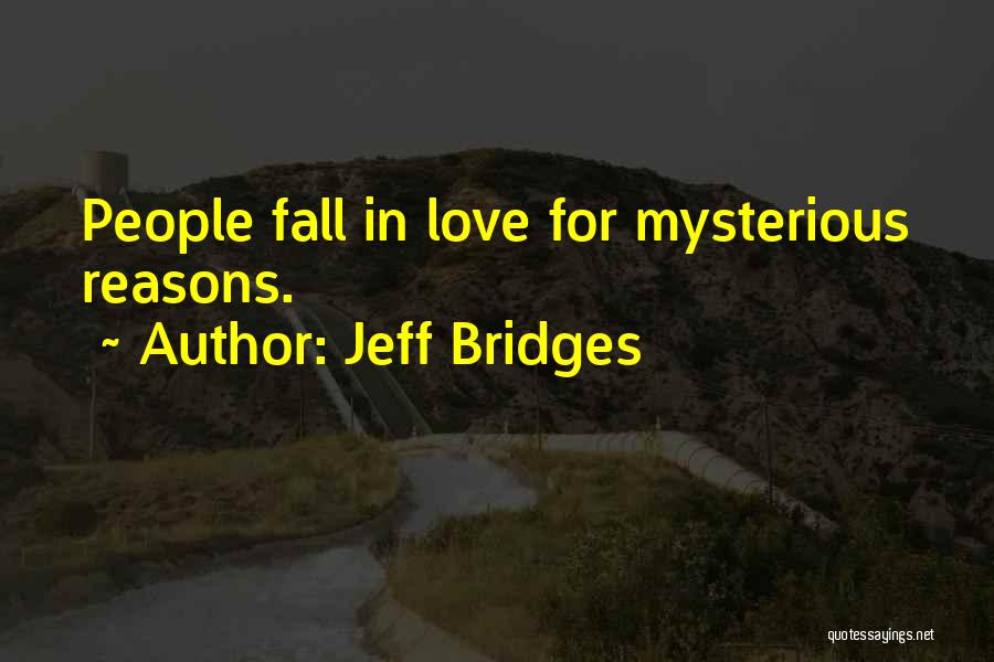 Obrvati Quotes By Jeff Bridges