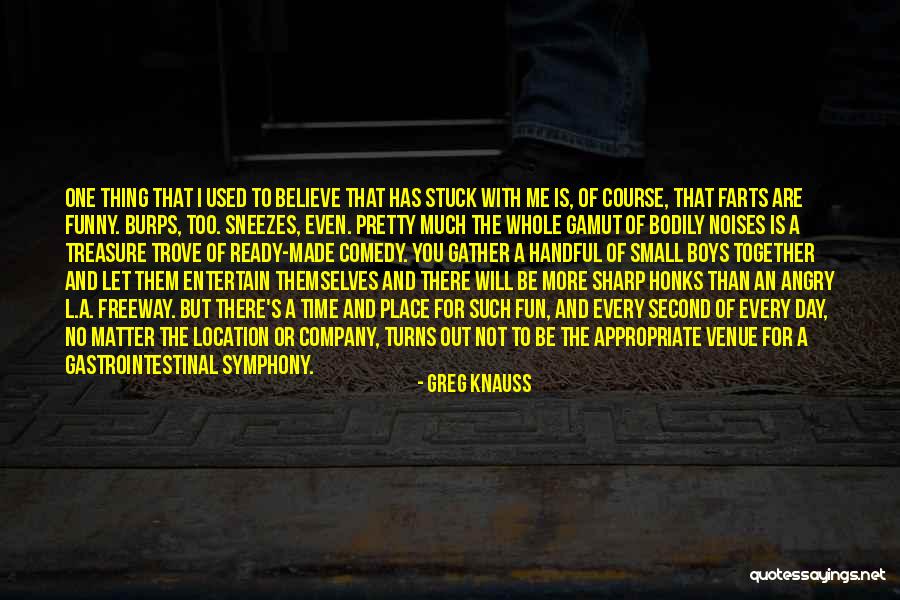 Obryans Quotes By Greg Knauss Obryans Quotes By Greg Knauss