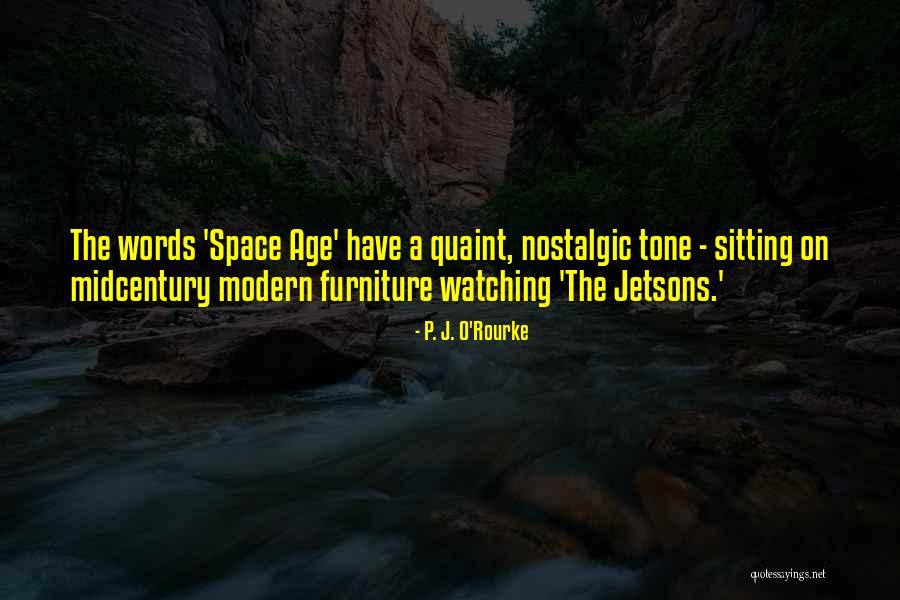Obryans Quotes By P. J. O'Rourke Obryans Quotes By P. J. O'Rourke