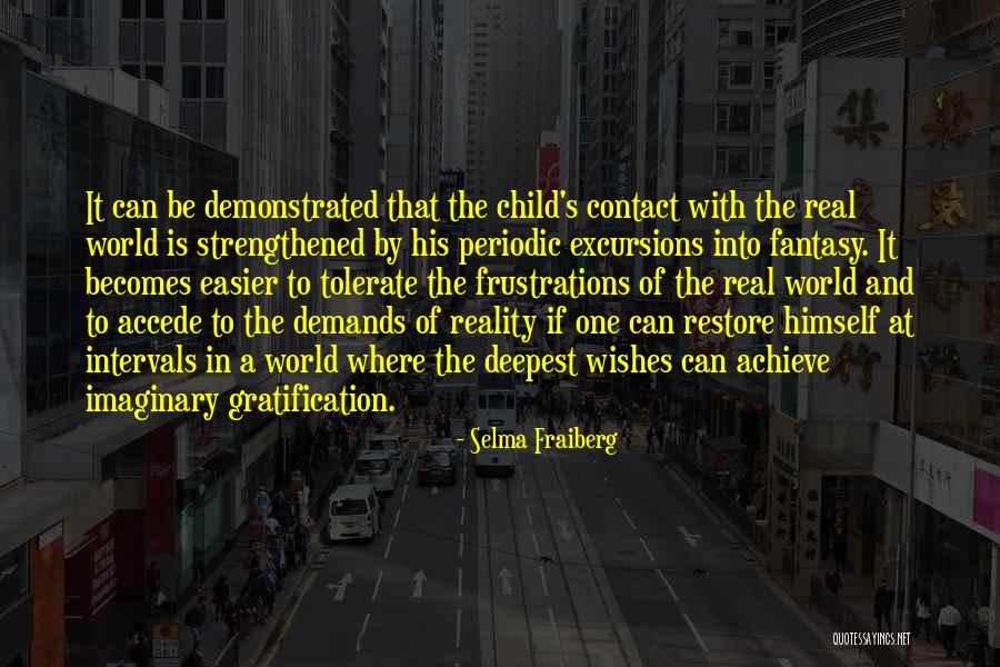Obryant Williams Quotes By Selma Fraiberg Obryant Williams Quotes By Selma Fraiberg