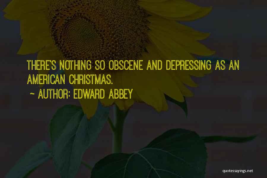 Obscene Quotes By Edward Abbey