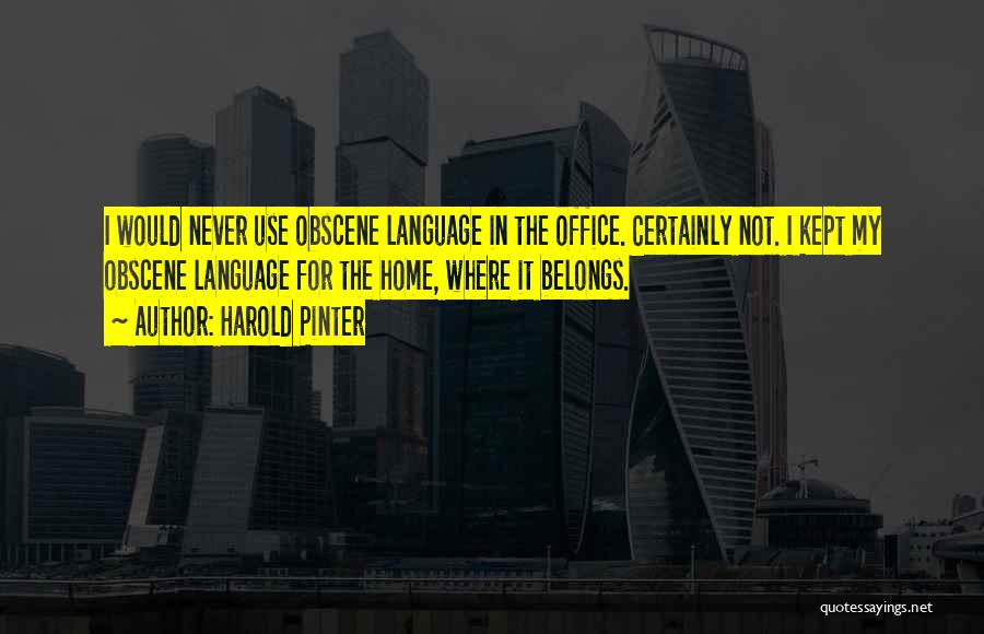 Obscene Quotes By Harold Pinter