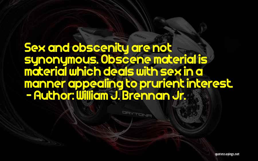 Obscene Quotes By William J. Brennan Jr.