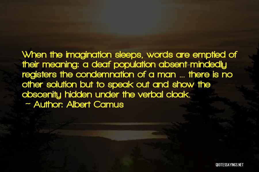 Obscenity Quotes By Albert Camus