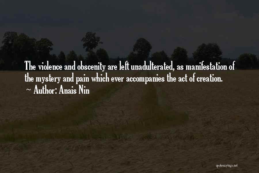 Obscenity Quotes By Anais Nin