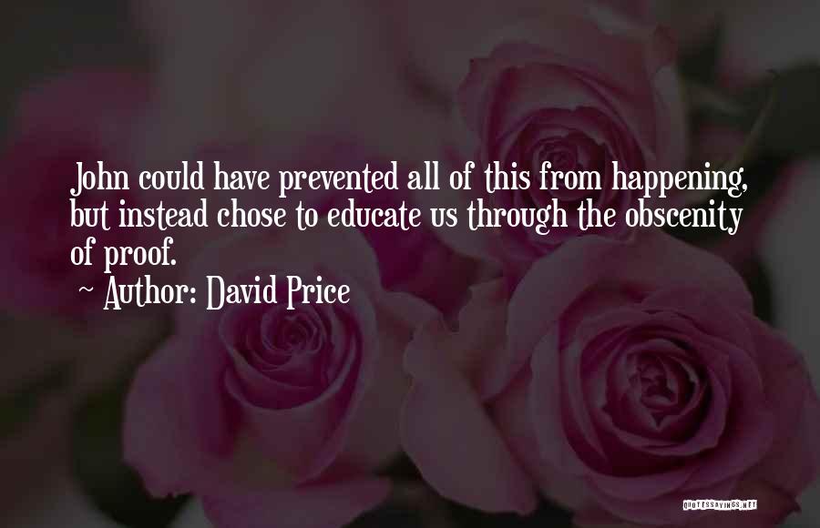 Obscenity Quotes By David Price