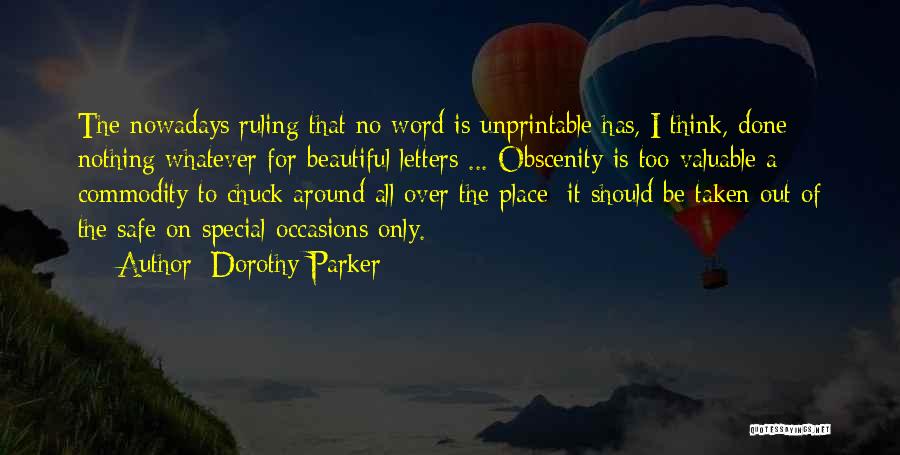 Obscenity Quotes By Dorothy Parker