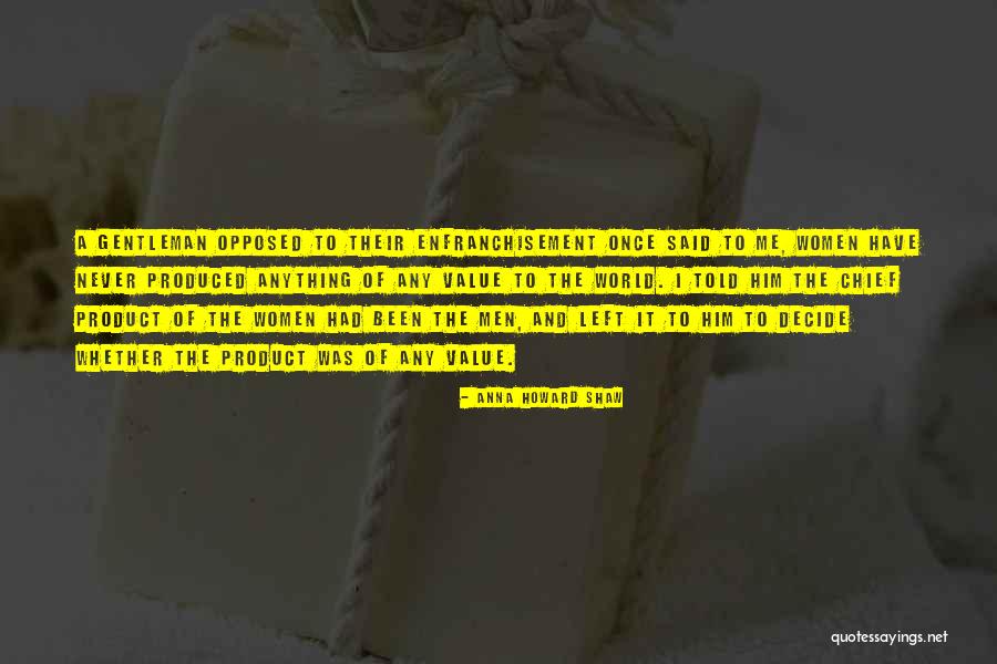 Obscurantismo Quotes By Anna Howard Shaw Obscurantismo Quotes By Anna Howard Shaw