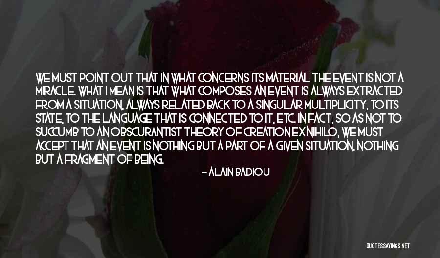 Obscurantist Quotes By Alain Badiou Obscurantist Quotes By Alain Badiou