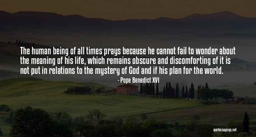 Obscure Life Quotes By Pope Benedict XVI Obscure Life Quotes By Pope Benedict XVI