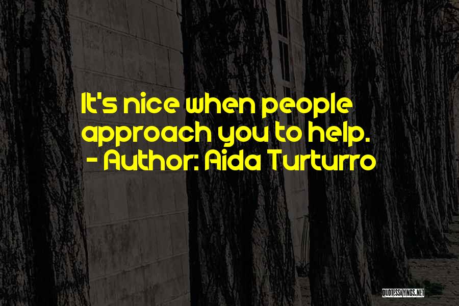 Obscure Success Quotes By Aida Turturro