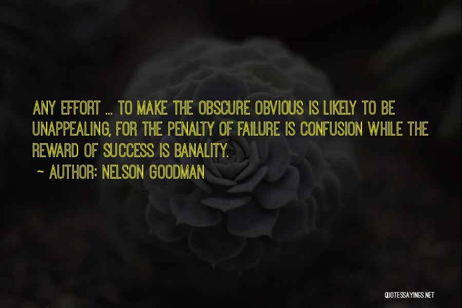 Obscure Success Quotes By Nelson Goodman