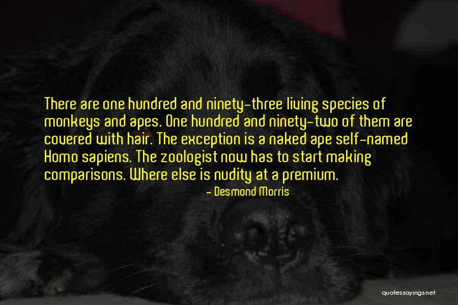 Obscured By Clouds Quotes By Desmond Morris Obscured By Clouds Quotes By Desmond Morris