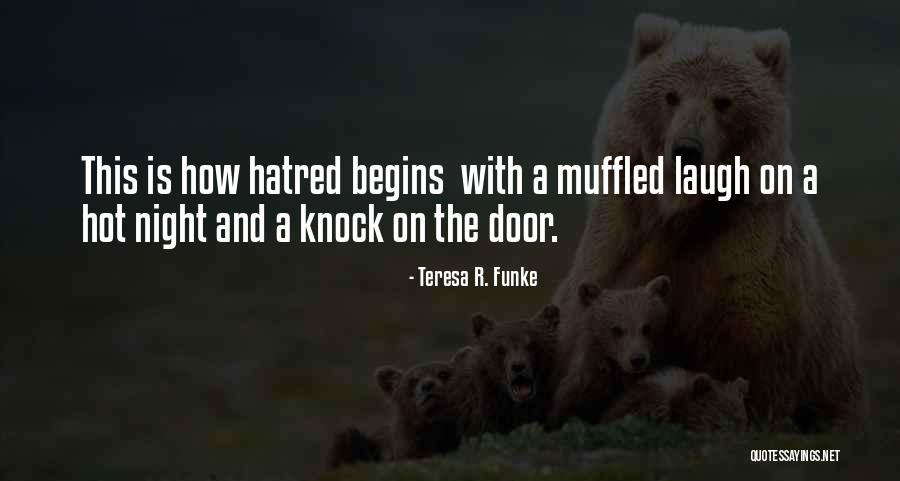 Obscurer Of Trees Quotes By Teresa R. Funke Obscurer Of Trees Quotes By Teresa R. Funke