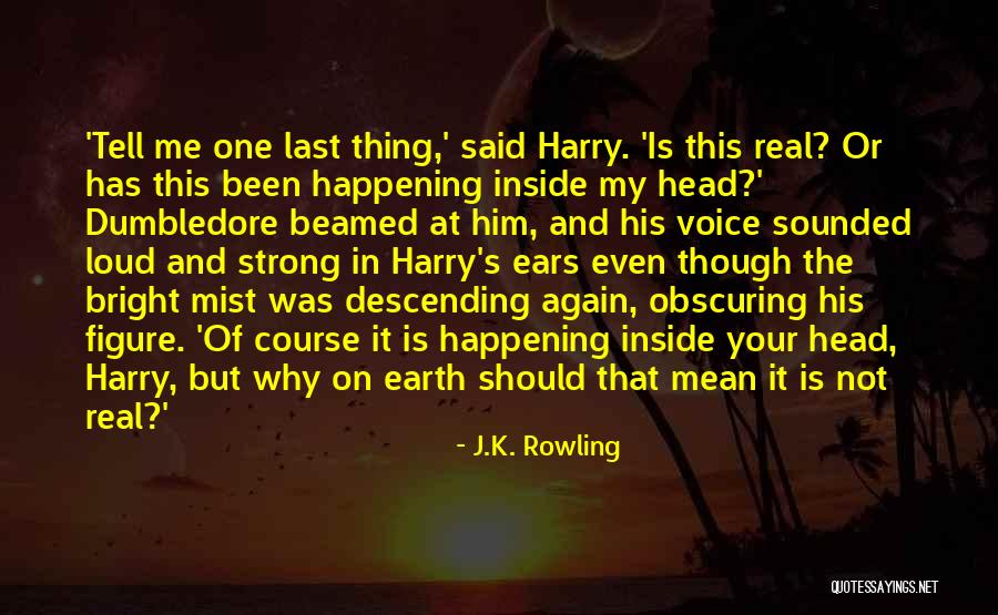 Obscuring Mist Quotes By J.K. Rowling Obscuring Mist Quotes By J.K. Rowling