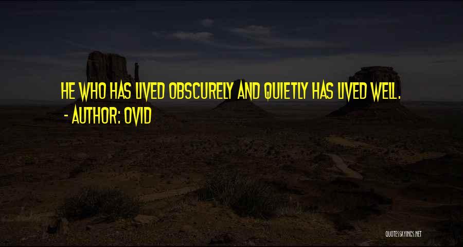 Obscurity Quotes By Ovid