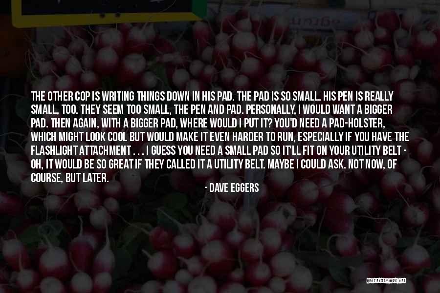 Observador Craft Quotes By Dave Eggers Observador Craft Quotes By Dave Eggers