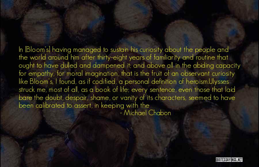 Observant People Quotes By Michael Chabon Observant People Quotes By Michael Chabon