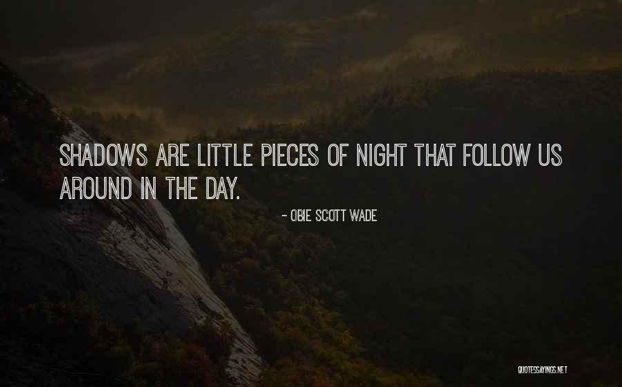 Observant People Quotes By Obie Scott Wade