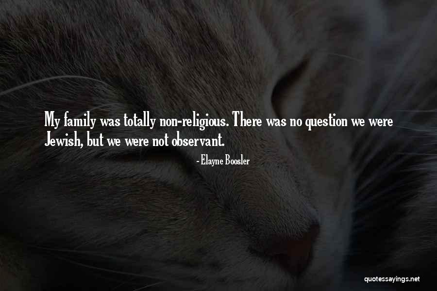 Observant Quotes By Elayne Boosler Observant Quotes By Elayne Boosler