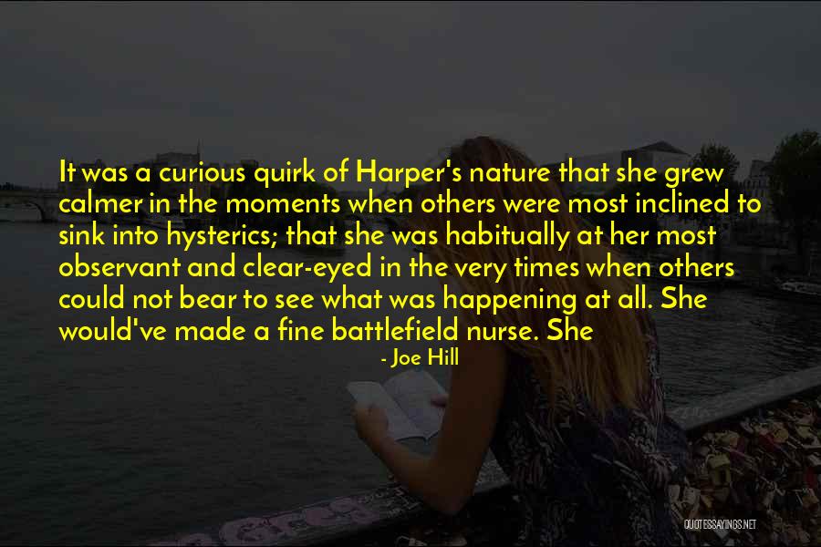 Observant Quotes By Joe Hill Observant Quotes By Joe Hill