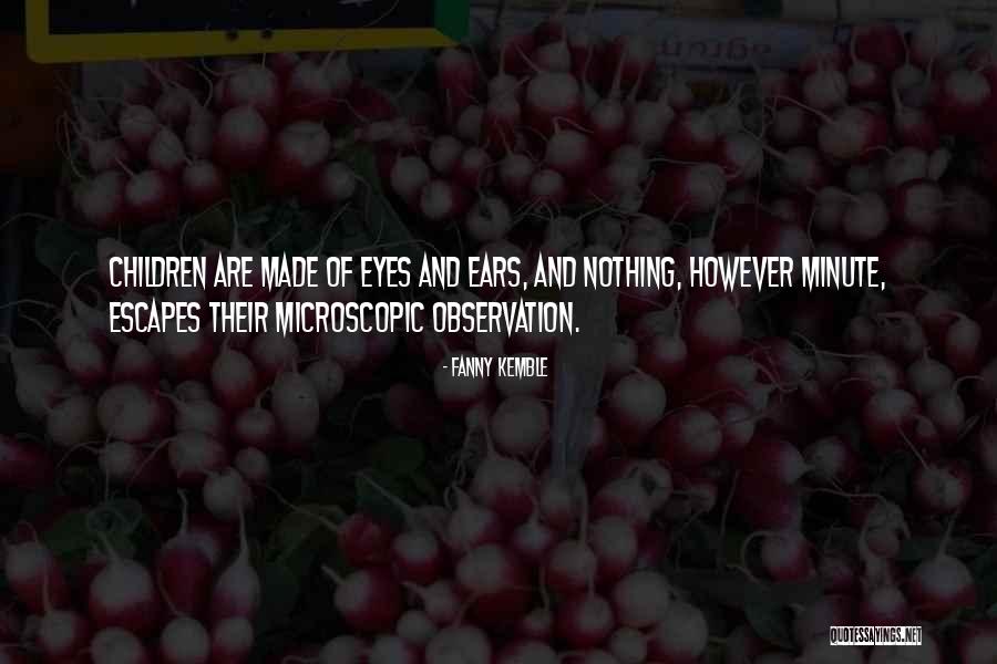 Observation Of Children Quotes By Fanny Kemble Observation Of Children Quotes By Fanny Kemble