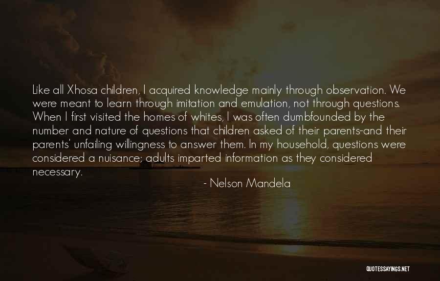 Observation Of Children Quotes By Nelson Mandela Observation Of Children Quotes By Nelson Mandela