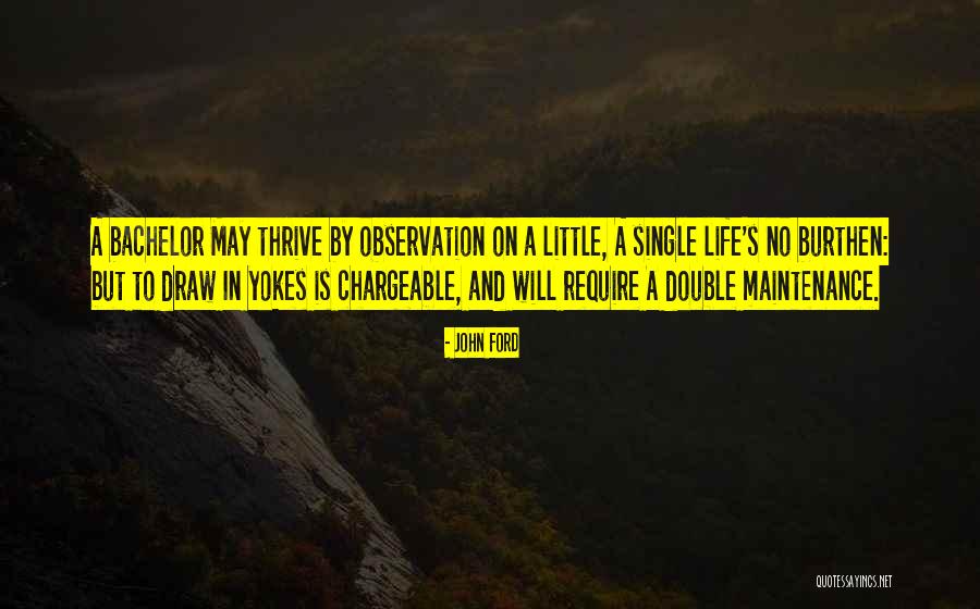 Observation On Life Quotes By John Ford Observation On Life Quotes By John Ford