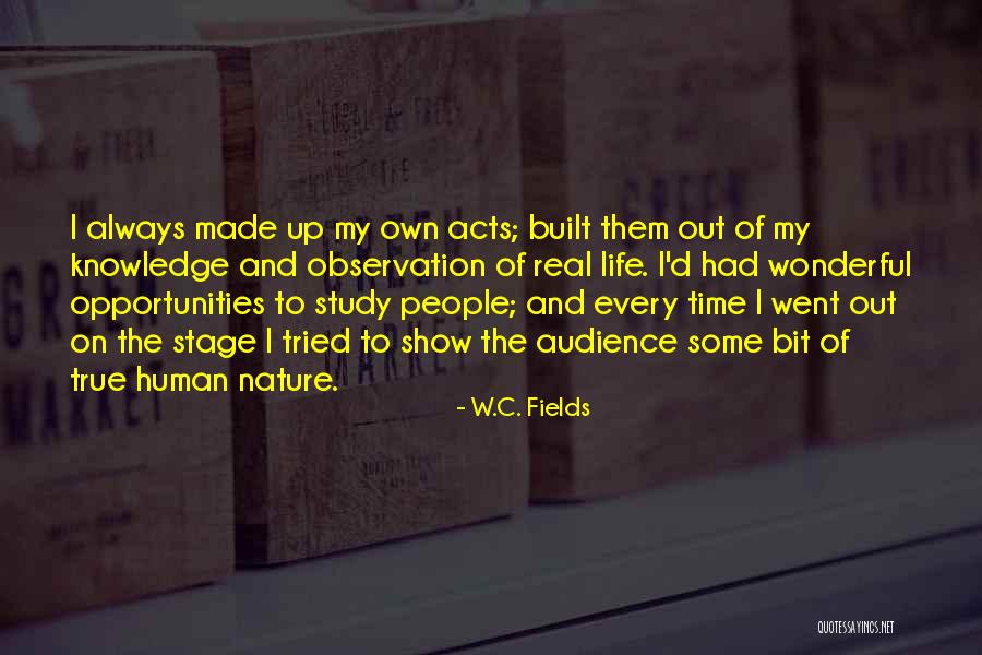 Observation On Life Quotes By W.C. Fields Observation On Life Quotes By W.C. Fields