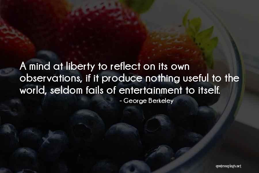Observations Quotes By George Berkeley Observations Quotes By George Berkeley