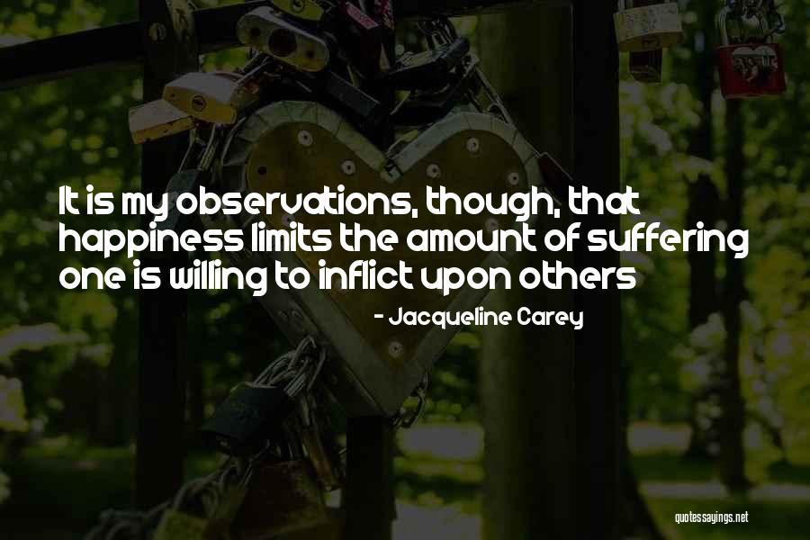 Observations Quotes By Jacqueline Carey Observations Quotes By Jacqueline Carey